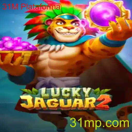 Descubra Luckyjaguar2 na Plataforma 31M: Onde a Sorte Encontra a Estratégia
