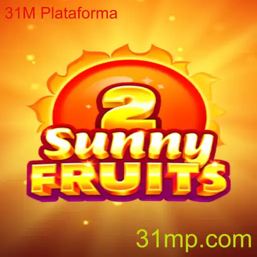 Descubra o Fascinante Mundo do Jogo SunnyFruits2: Uma Jornada pela Plataforma 31M